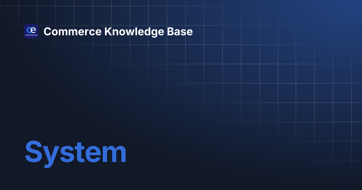 System | Commerce Knowledge Base