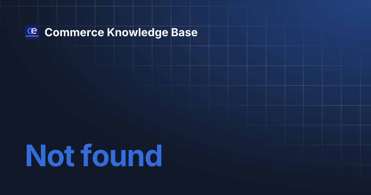 2026 Enhancements | Commerce Knowledge Base
